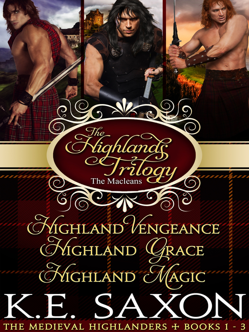 Title details for The Highlands Trilogy by K.E. Saxon - Available